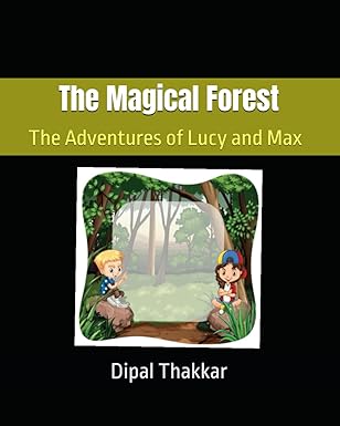 The Magical Forest: The Adventures of Lucy and Max
